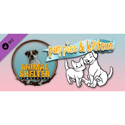 Animal Shelter - Puppies & Kittens