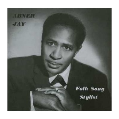 Abner Jay - Folk Song Stylist LP