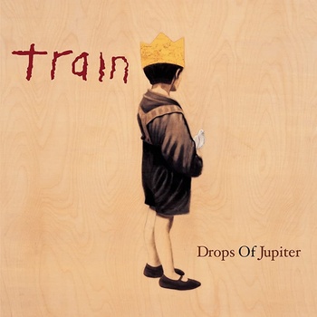 TRAIN - DROPS OF JUPITER LP