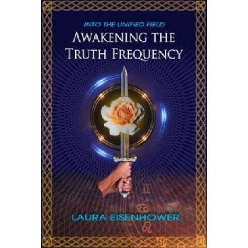 Image 1 of Awakening the Truth Frequency | Laura Eisenhower