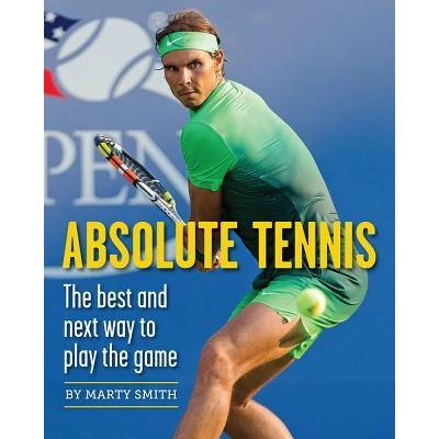 Absolute Tennis | Marty Smith, Fred Stolle