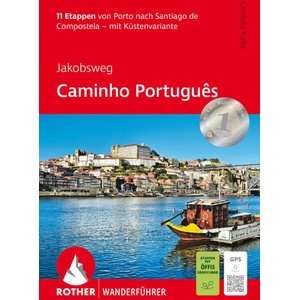 Jakobsweg - Caminho Portugu? s | Cordula Rabe (ISBN: 9783763314157)