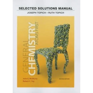 Student Solutions Manual for General Chemistry | John E. McMurry, Ruth Topich, Joseph Topich (ISBN: 9780321813329)