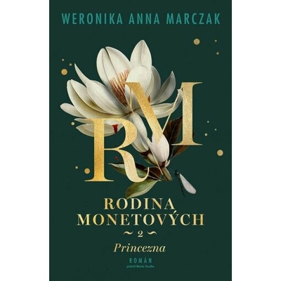 Rodina Monetových 2 - Princezna