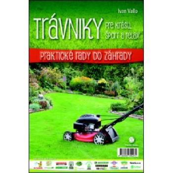 Trávniky pre krásu, šport a relax | Ivan Vallo