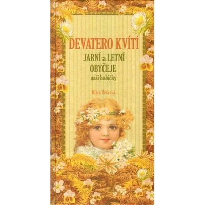 Devatero kvítí Klára Trnková