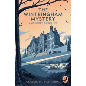 Wintringham Mystery | Anthony Berkeley (ISBN: 9780008470104)