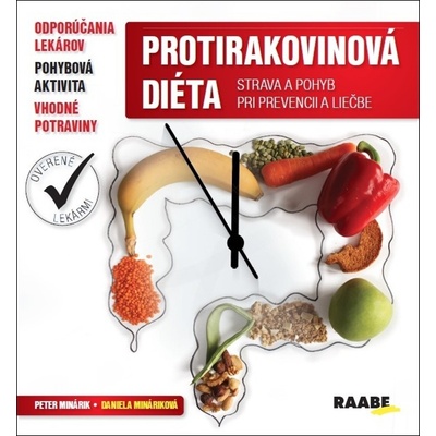 Protirakovinová diéta - Peter Minárik, Daniela Mináriková