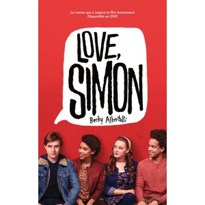 Love Simon - tie-in (Moi, Simon, 16 ans, Homo Sapiens) | Becky Albertalli (ISBN: 9782016269626)