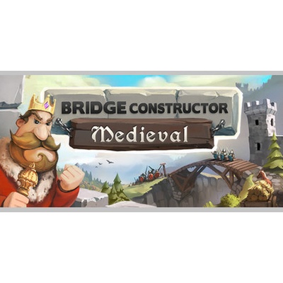 Bridge Constructor Medieval