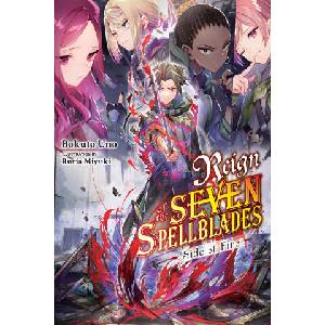 REIGN OF THE SEVEN SPELLBLADES SIDE OF F (ISBN: 9781975393922)