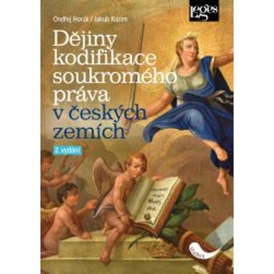 Dějiny kodifikace soukromého práva v českých zemích - 2. vydání
