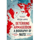 Deterring Armageddon: - Peter Apps