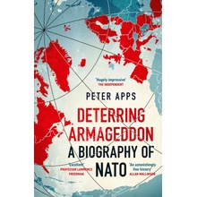 Deterring Armageddon: - Peter Apps
