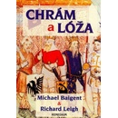 Knihy Chrám a lóža - Michael Baigent, Richard Leigh