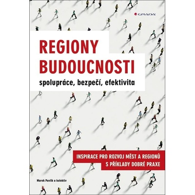 Regiony budoucnosti - Marek Pavlík