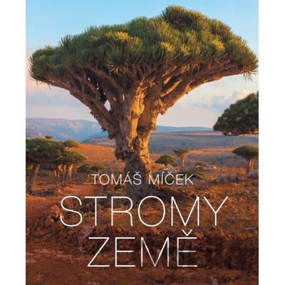 Stromy Země - Tomáš Míček