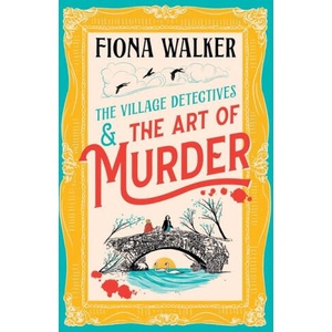 The Art of Murder | Fiona Walker (ISBN: 9781835619254)