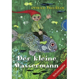 Der kleine Wassermann, Schulausgabe | Otfried Preußler (2007)