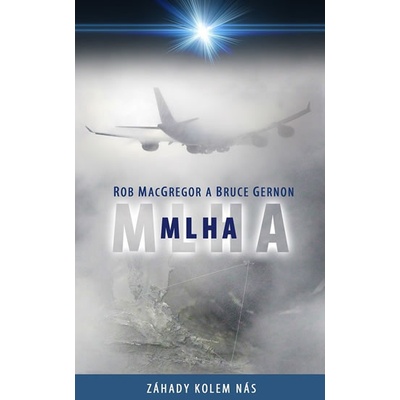 Mlha - Rob MacGregor, Bruce Gernon