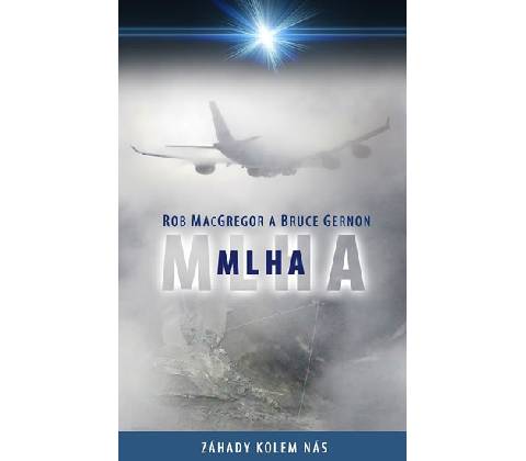Mlha - Rob MacGregor, Bruce Gernon