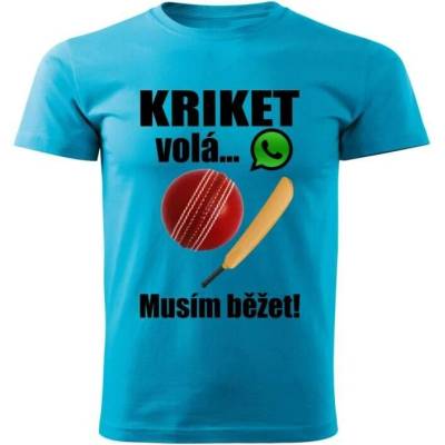 dětské tričko Kriket volá musím běžet tyrkysové