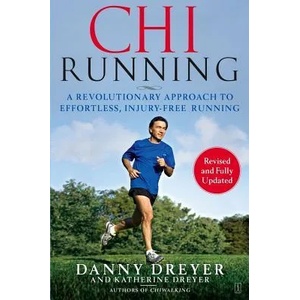 Chi Running | Danny Dreyer, Katherine Dreyer (ISBN: 9781416549444)