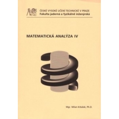 Krbálek Milan - Matematická analýza IV.
