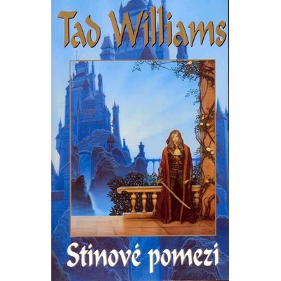 Stínové pomezí 1 - Tad Williams