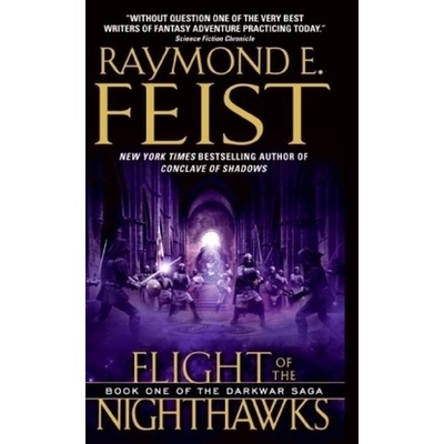 Flight of the Nighthawks - Feist, Raymond E.