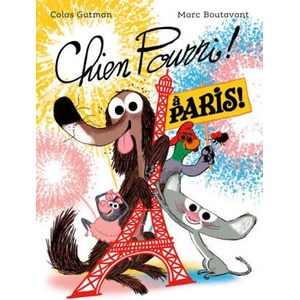 Chien Pourri à Paris | Gutman Colas (ISBN: 9782211344647)