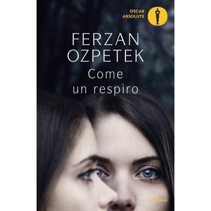 Come un respiro | Ferzan Ozpetek (ISBN: 9788804736233)