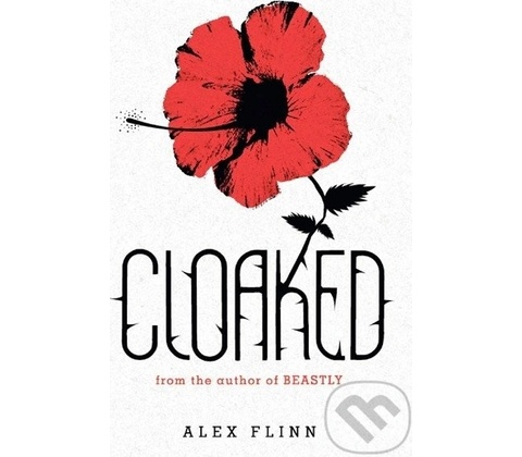 Cloaked - Alex Flinn