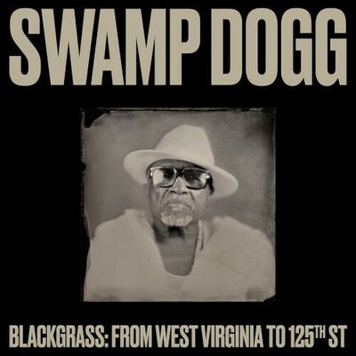 SWAMP DOGG - BLACKGRASS: FROM WEST VIRGI CD