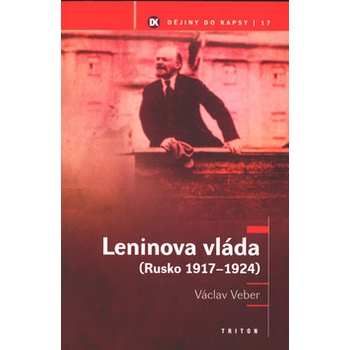 Leninova vláda (Rusko 1917-24 ) - Dějiny do kapsy 17.
