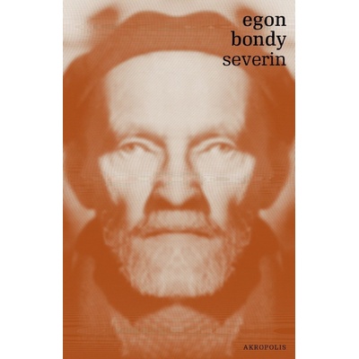Severin - Egon Bondy