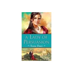 A Lady of Persuasion | Tessa Dare (ISBN: 9780345506887)