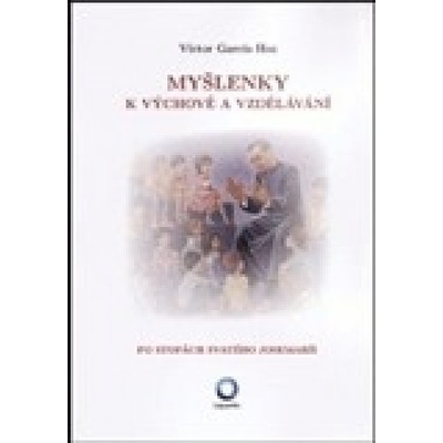 Myšlenky k výchově a vzdělávání - García Hoz Víctor