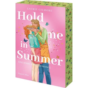 Hold me in Summer. Eine berry kissed Romance (ISBN: 9783365012307)