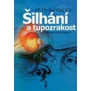 Šilhání a tupozrakost -