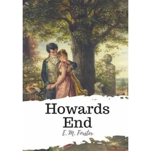 Howards End | E M Forster (ISBN: 9781987648287)