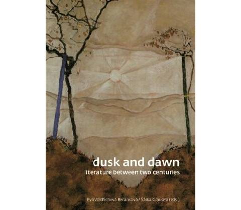 Dusk and Dawn
