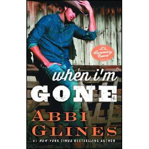 When I'm Gone | Abbi Glines (ISBN: 9781476776095)