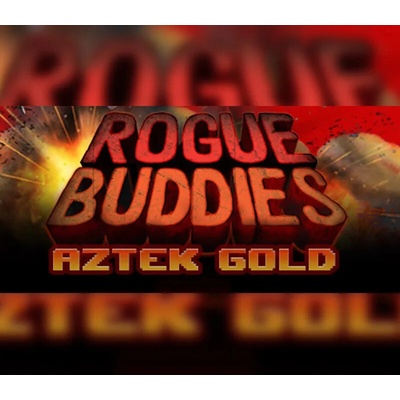 Rogue Buddies - Aztek Gold