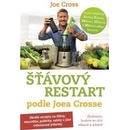 Knihy Šťávový Restart podle Joea Crosse. Zhubnete, budete se cítit úžasně a zdravě - Joe Cross - Anag