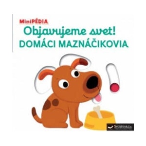 Objavujeme svet! Domáci maznáčikovia | Nathalie Choux (2019)