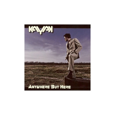 Kayak - Anywhere But Here [CD]