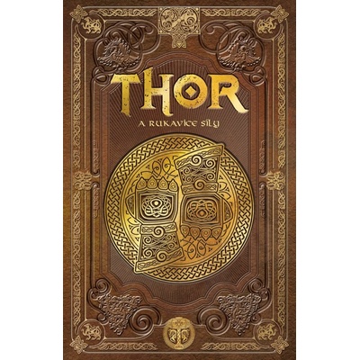 Thor a rukavice síly