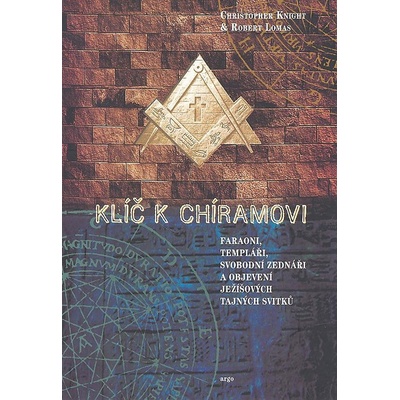 Klíč k Chírámovi - Christopher Knihgt, Robert Lomas