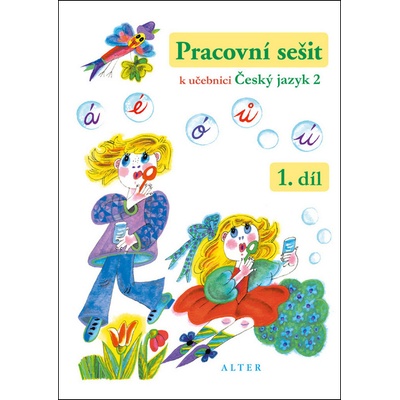 Bradáčová, Lenka - Pracovní sešit k učebnici Český jazyk 2, 1. díl